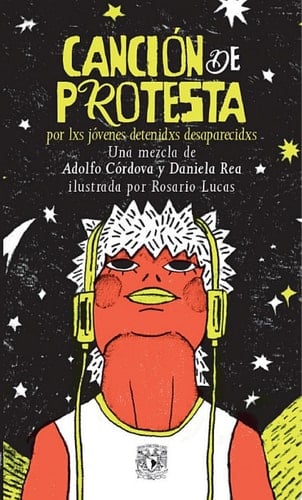 Canción de protesta por lxs jóvenes detenidxs desaparecidxs