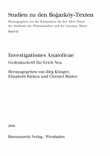 Investigationes Anatolicae Gedenkschrift für Erich Neu