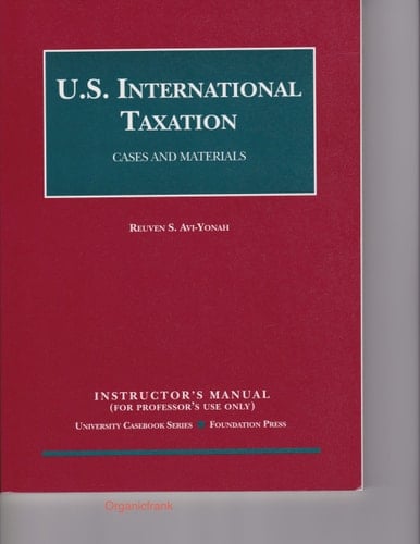 U.S. International Taxation Cases and Materials