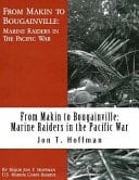 From Makin to Bougainville: Marine Raiders in the Pacific War War in the Pacific (Illustrated)