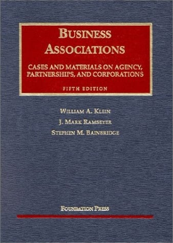 Business Associations; Cases and Materials on Agency, Partnerships, and Corporations (University Casebook Series)