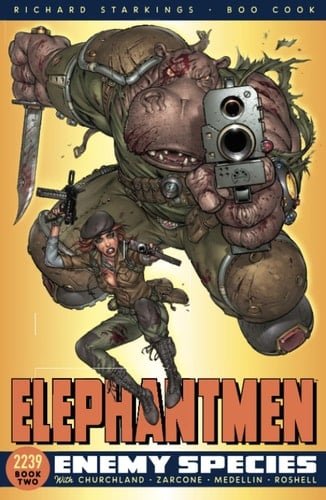 Elephantmen 2239 Vol2: Enemy Species