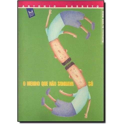 O menino que não sonhava só