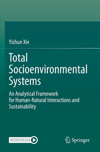 Total Socioenvironmental Systems An Analytical Framework for Human-Natural Interactions and Sustainability