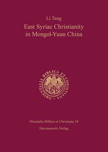 East Syriac Christianity in Mongol-Yuan China