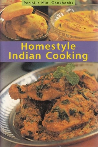 Homestyle Indian Cooking