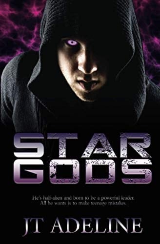 Star Gods A Young Adult Sci-Fi Novel