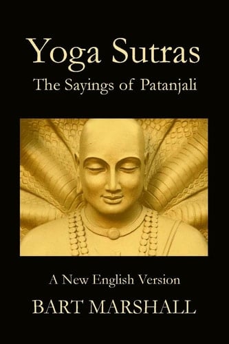 Yoga Sutras The Sayings of Patanjali