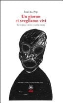 Un giorno ci svegliamo vivi ieud senza uscita e altre poesie