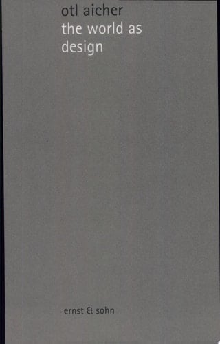 World as Design Writings of Design
