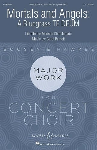 Mortals & Angels: A Bluegrass Te Deum