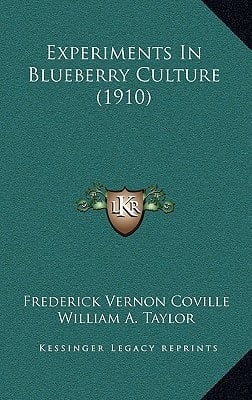 Experiments In Blueberry Culture (1910)