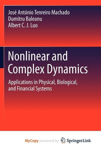 Nonlinear and Complex Dynamics Applications in Physical, Biological, and Financial Systems