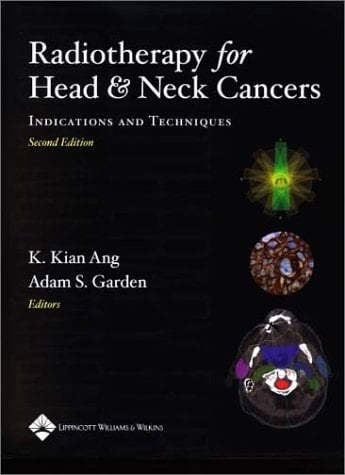 Radiotherapy for Head and Neck Cancers Indications and Techniques