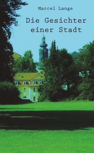 Die Gesichter einer Stadt