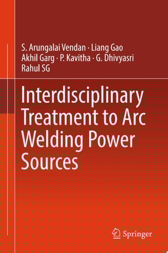 Interdisciplinary Treatment to Arc Welding Power Sources