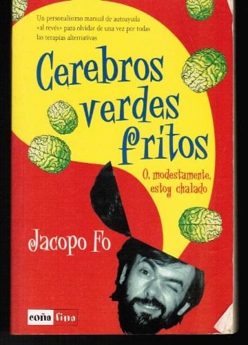 Cerebros Verdes Fritos