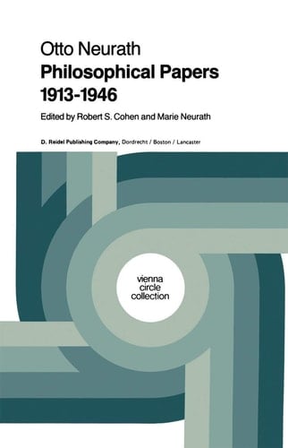 Philosophical Papers 1913–1946 With a Bibliography of Neurath in English
