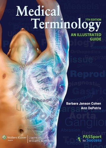 Medical Terminology: An Illustrated Guide