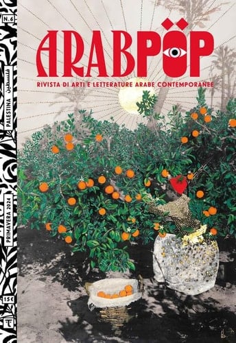 Arabpop. Rivista di arti e letterature arabe contemporanee (2024)