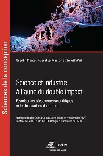 Science et industrie à l'aune du double impact Favoriser les découvertes scientifiques et les innovations de rupture