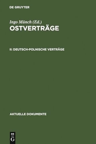 Deutsch-polnische Verträge (Aktuelle Dokumente) (German Edition)