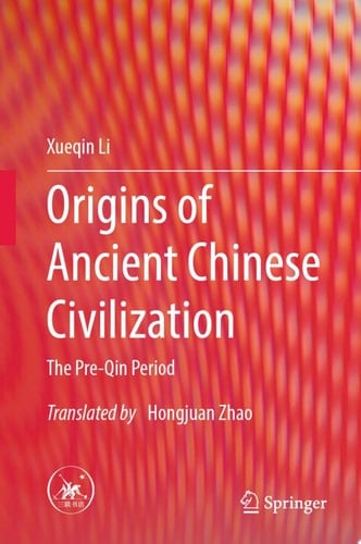Origins of Ancient Chinese Civilization