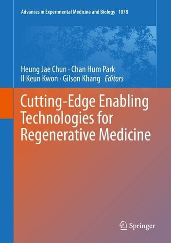 Cutting-Edge Enabling Technologies for Regenerative Medicine