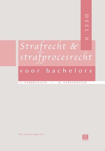 Strafrecht & strafprocesrecht voor Bachelors, deel 2