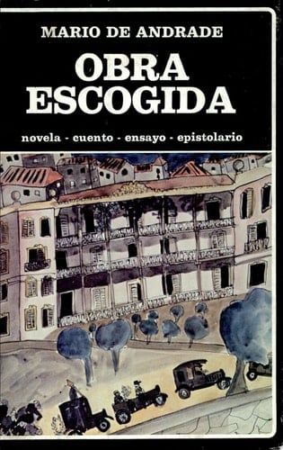 Obra escogida novela, cuento, ensayo, epistolario