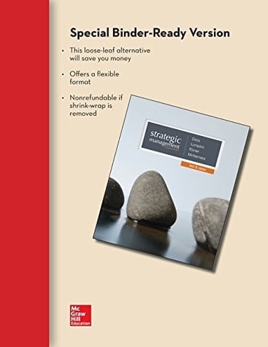 LOOSE-LEAF: Strategic Management: Text and Cases with Connect Access Card