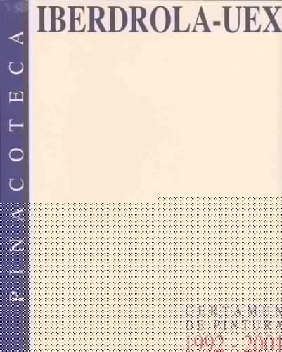 Pinacoteca Iberdrola-UEx certamen de pintura 1992-2001