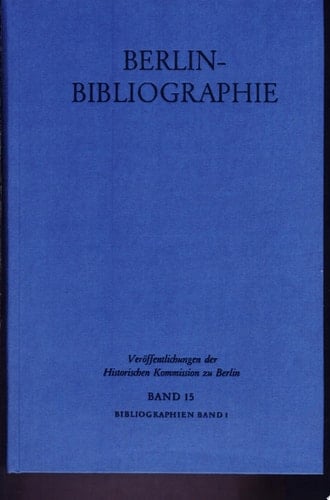 Berlin-Bibliographie 1961 bis 1966 in der Senatsbibliothek Berlin