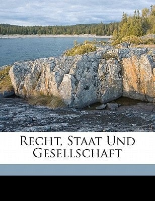 Recht, Staat Und Gesellschaft (German Edition)