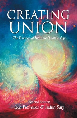 Creating Union The Essence of Intimate Relationship