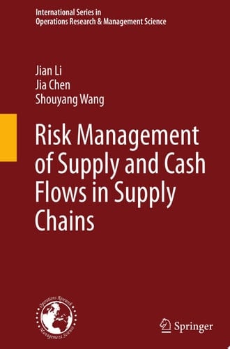 Risk Management of Supply and Cash Flows in Supply Chains