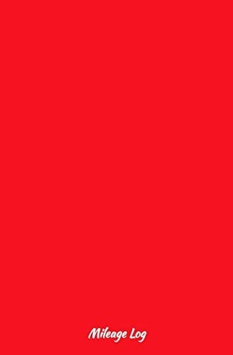 Red Mileage Log Vehicle Mileage Journal, Auto Mileage Log Book, Mileage Record, (5. 25*8)INCH 100 Pages, Mileage Log Book for Vehicles, Mileage Tracker, Mileage Tracker Log Book, Vehicle Mileage Log Book, Vehicle Mileage Journal, Mileage Tracker Log