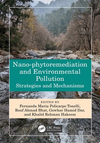Nano-phytoremediation and Environmental Pollution Strategies and Mechanisms