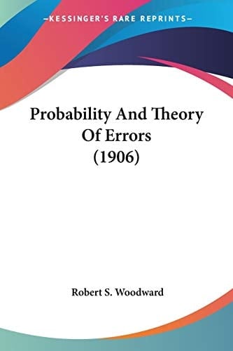 Probability And Theory Of Errors (1906)