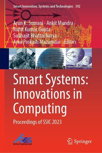 Smart Systems: Innovations in Computing Proceedings of SSIC 2023