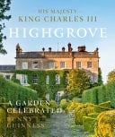 Highgrove A Garden Celebrated