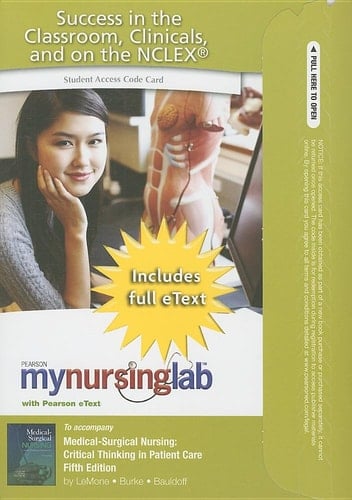 Medical-Surgical Nursing: Critical Thinking in Patient Care MyNursingLab Access Code
