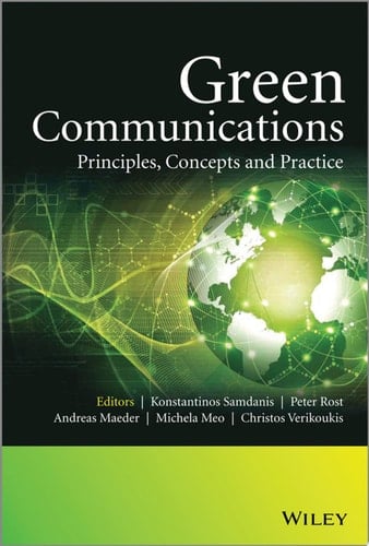 Green Communications Principles, Concepts and Practice