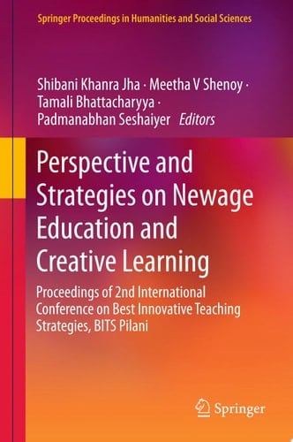 Perspective and Strategies on Newage Education and Creative Learning