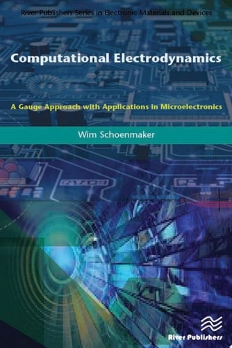 Computational Electrodynamics A Gauge Approach with Applications in Microelectronics