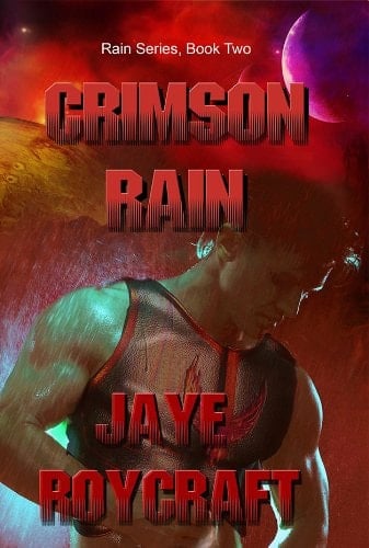 Crimson Rain (The Rain Series Book 2)