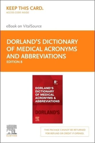 Dorland's Dictionary of Medical Acronyms and Abbreviations - Elsevier E-Book on VitalSource (Retail Access Card)