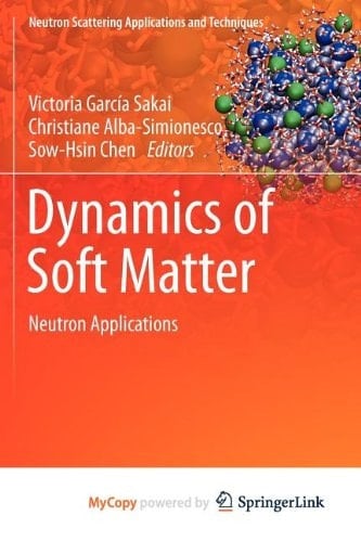 Dynamics of Soft Matter Neutron Applications