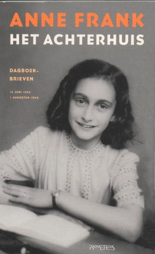 Het Achterhuis dagboekbrieven 12 juni 1942 - 1 augustus 1944