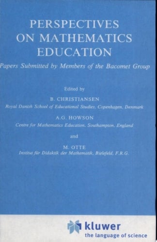 Perspectives on Mathematics Education Papers Submitted by Members of the Bacomet Group